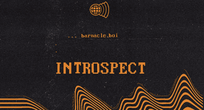 barnacle boi Releases Thumping ‘Introspect’ EP